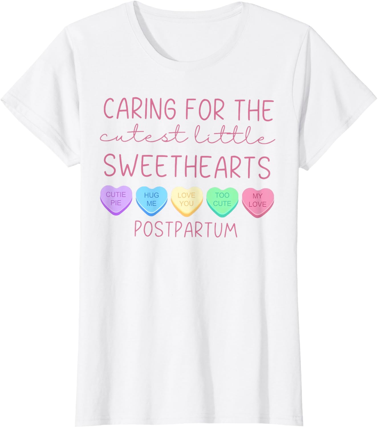 Postpartum Nurse Hearts Candy Valentine's Day Mother Baby