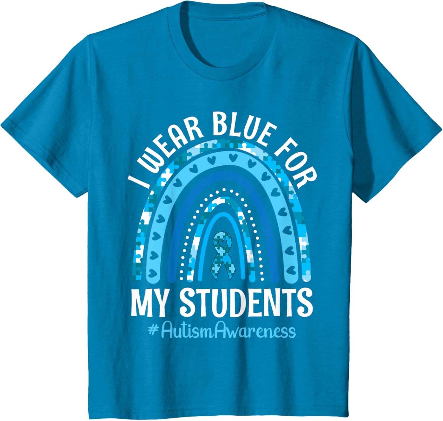 Happy Teacher I Wear Blue For My Students Autism Awareness