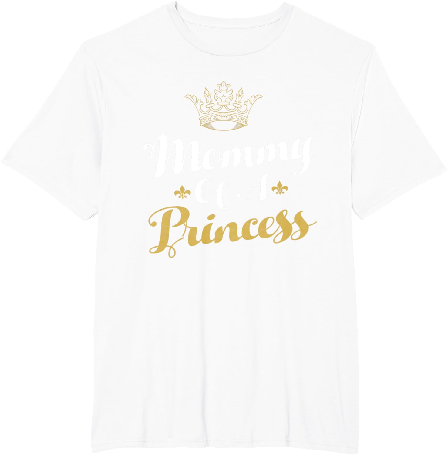 Mommy Of A Princess Daughter Mothers Day For Mom