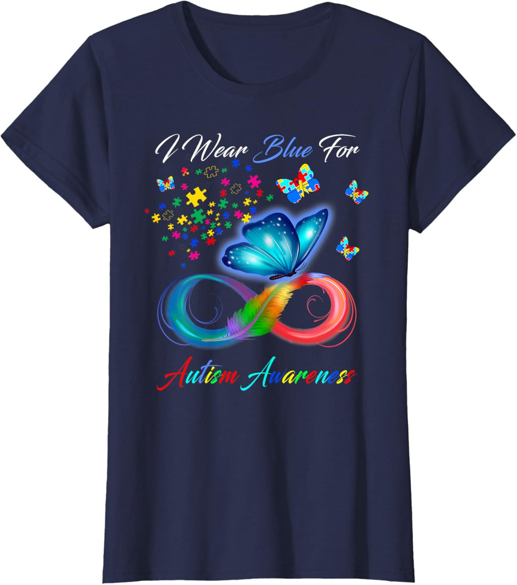 I Wear Blue For Autism Awareness - Autism Awareness Month