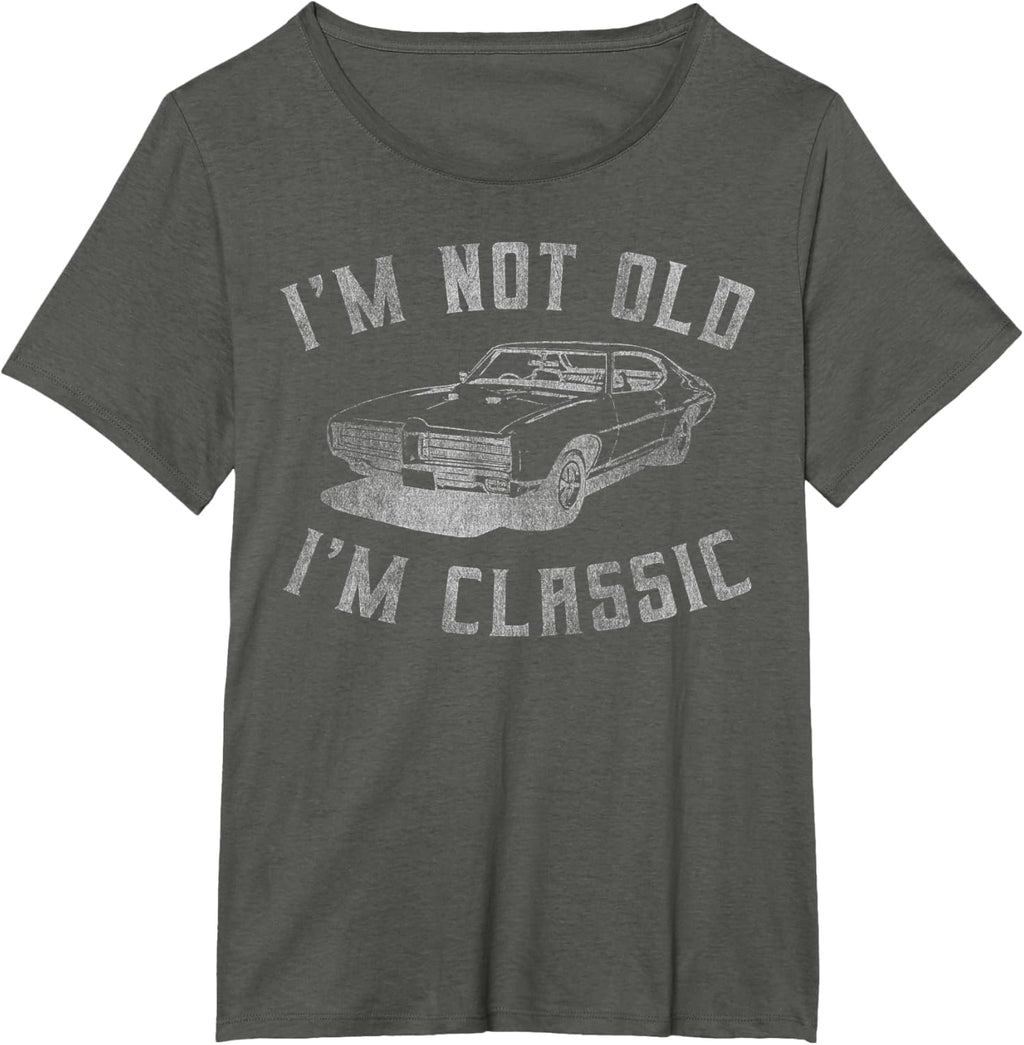 I'm Not Old I'm Classic Funny Car Graphic - Mens & Womens Short Sleeve