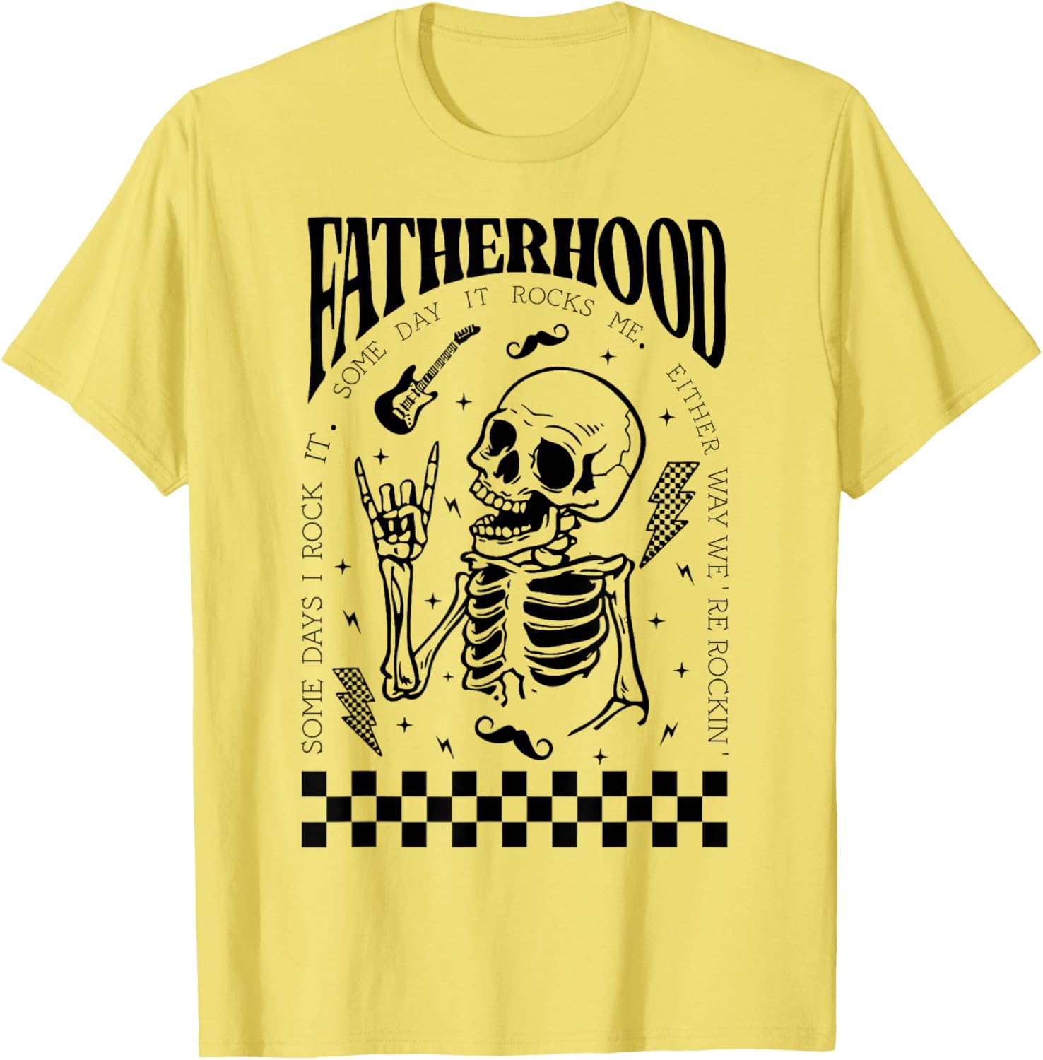 Fatherhood Dad Tour Some Days I Rock It Happy Father's Day
