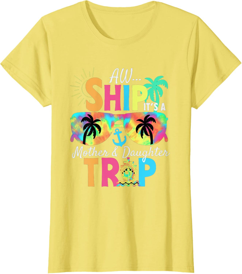 Mother Daughter Cruise Mom Daughter Vacation Mother's Day Mother Shirt