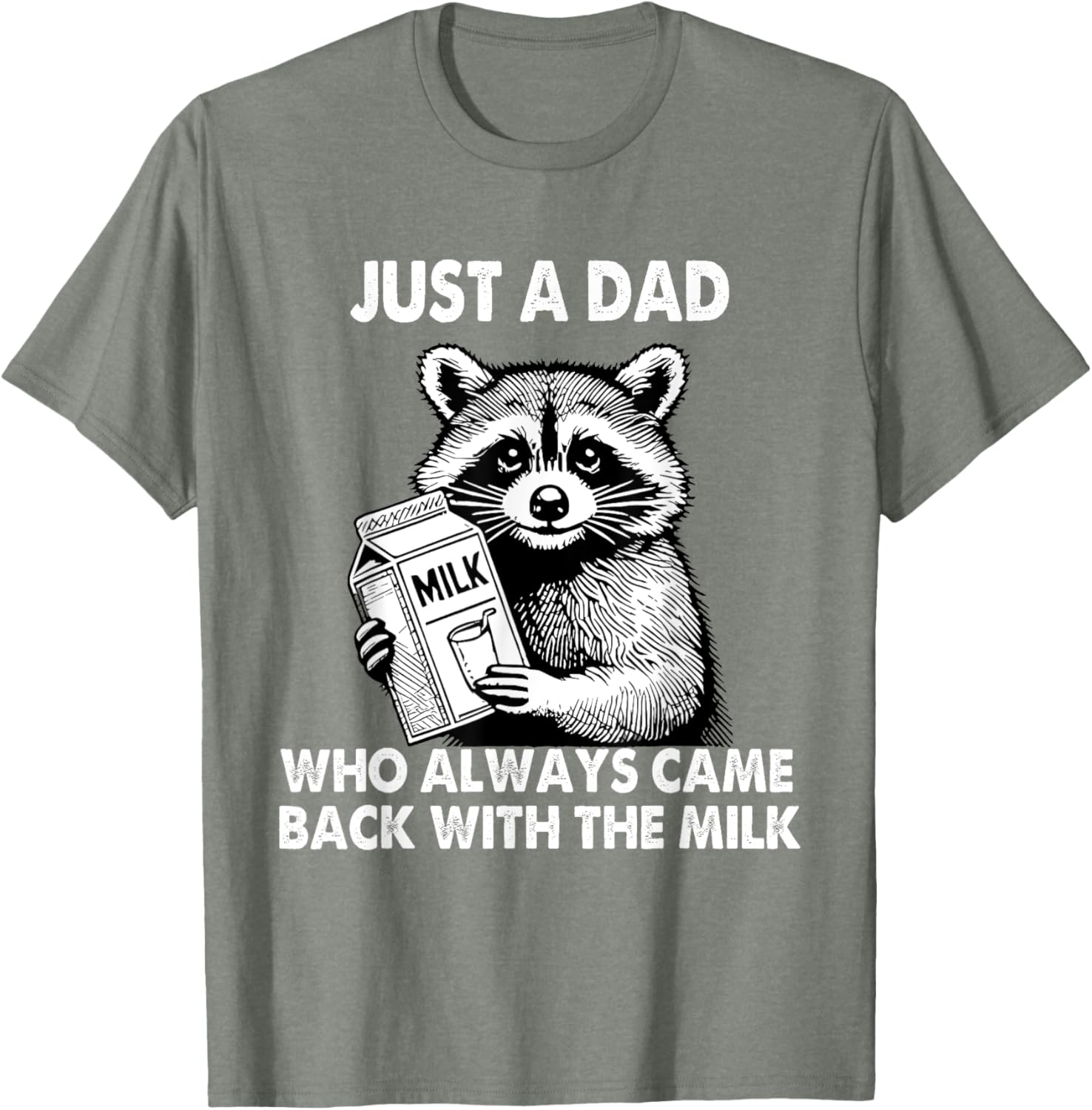Just a dad who always came back with the milk father's day
