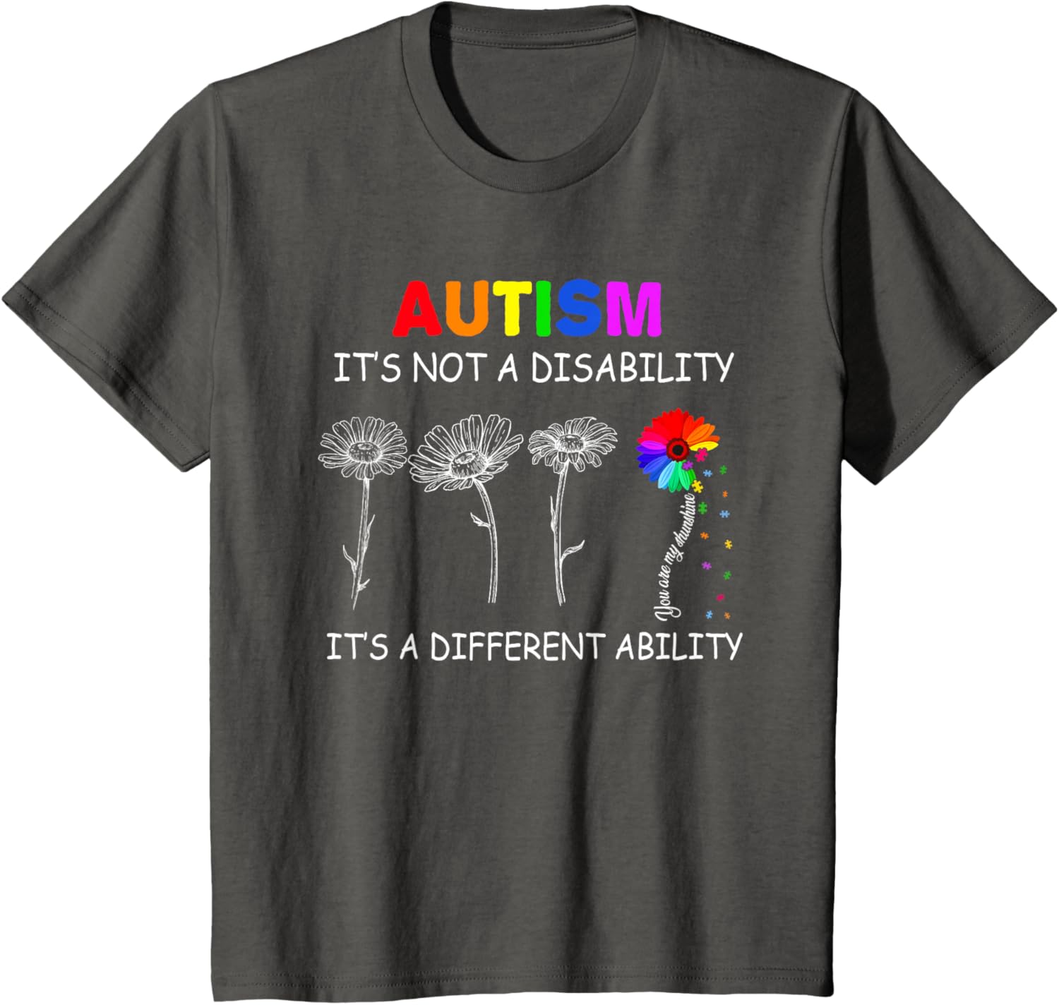 Not a disability its a different ability - Autism Awareness T-Shirt, Black