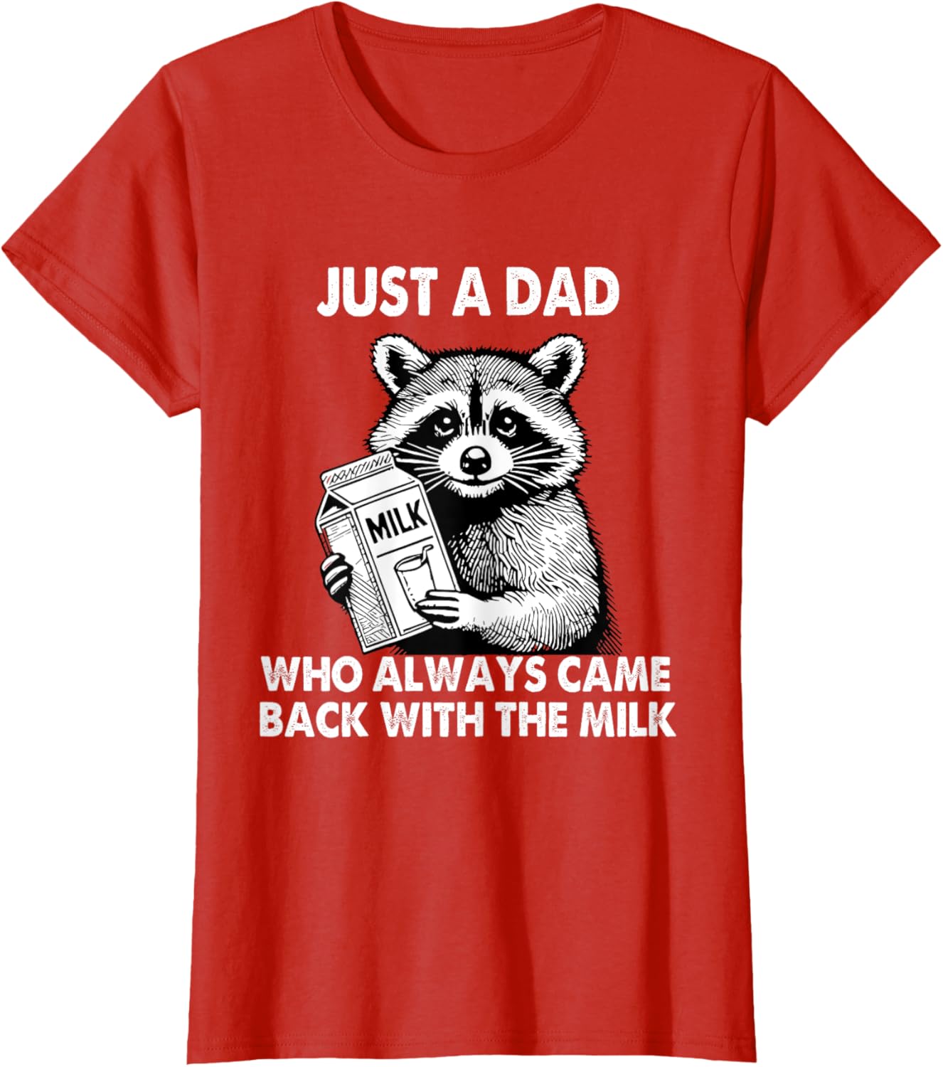 Just a dad who always came back with the milk father's day