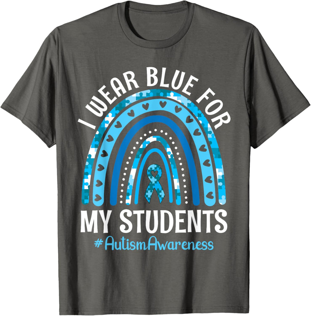 Happy Teacher I Wear Blue For My Students Autism Awareness