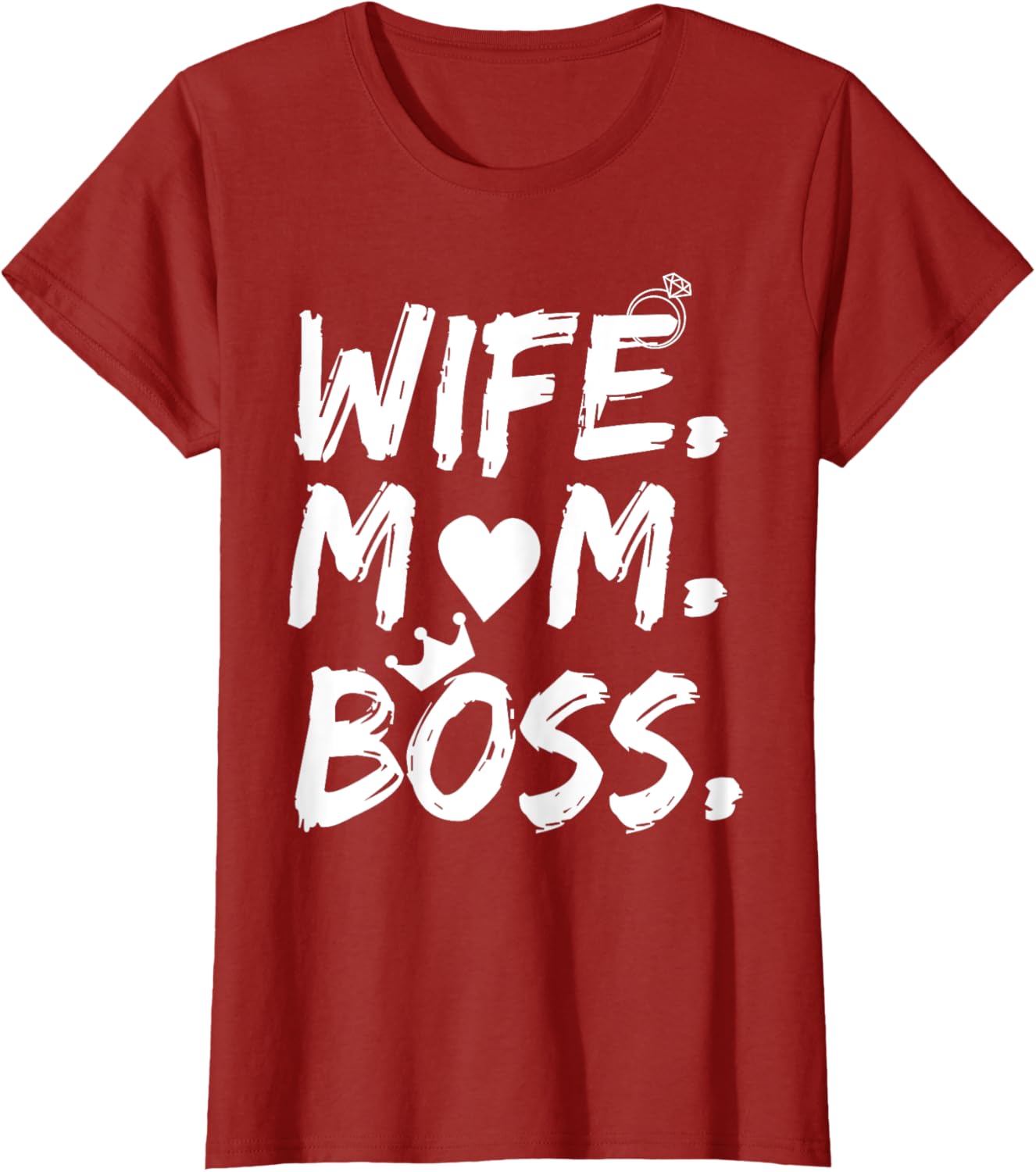 T-shirt for Wife Mom Boss Funny Mother's Day Mother Shirt