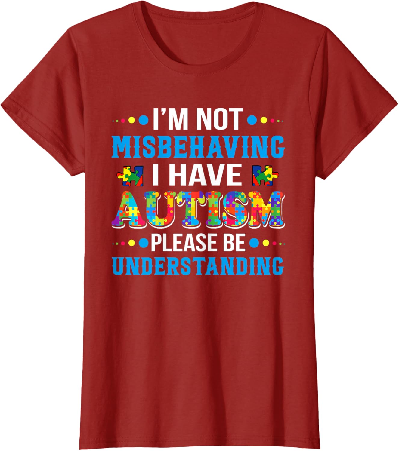 Autism Awareness I'm Not Misbehaving I Have Autism