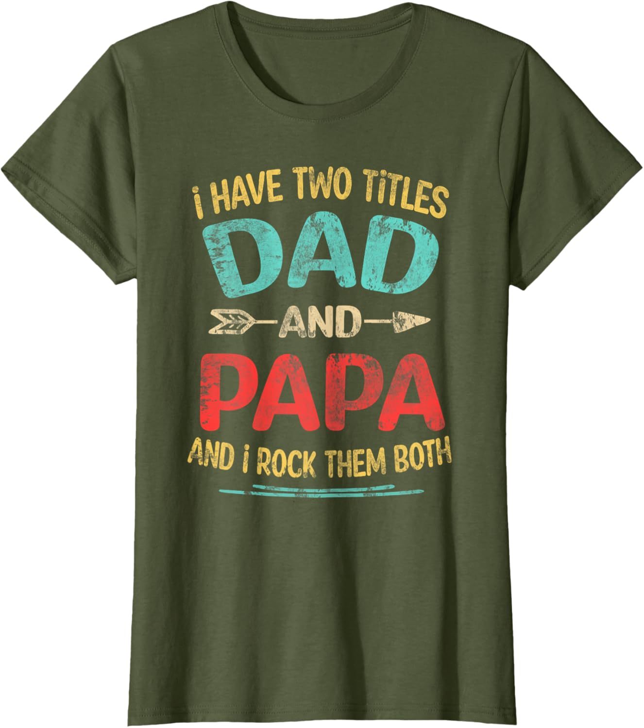 I Have Two Titles Dad And Papa Funny Father's Day Dad Gift