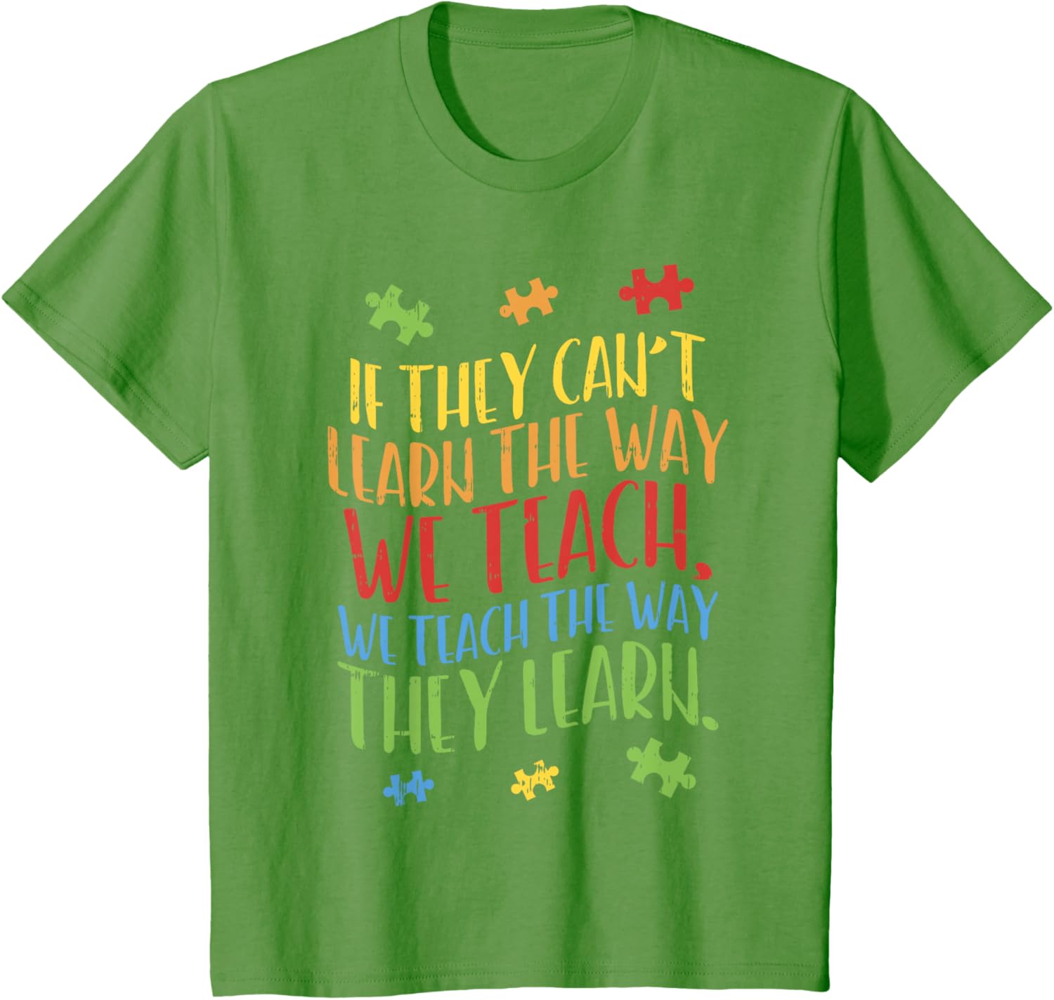 Autism Awareness Teacher Shirt Autistic Teach Learn Gift