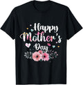 Happy Mother's Day 2025 Cute Floral for Women Mom Grandma