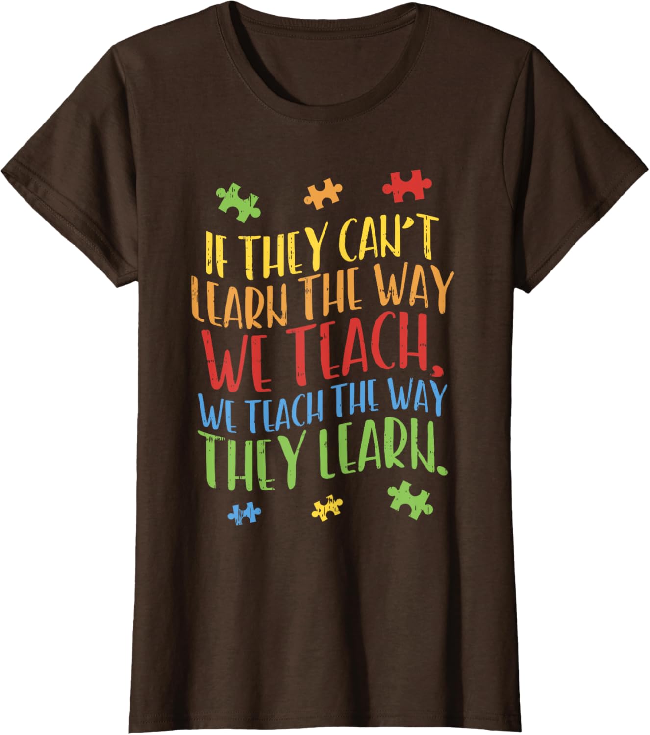 Autism Awareness Teacher Shirt Autistic Teach Learn Gift