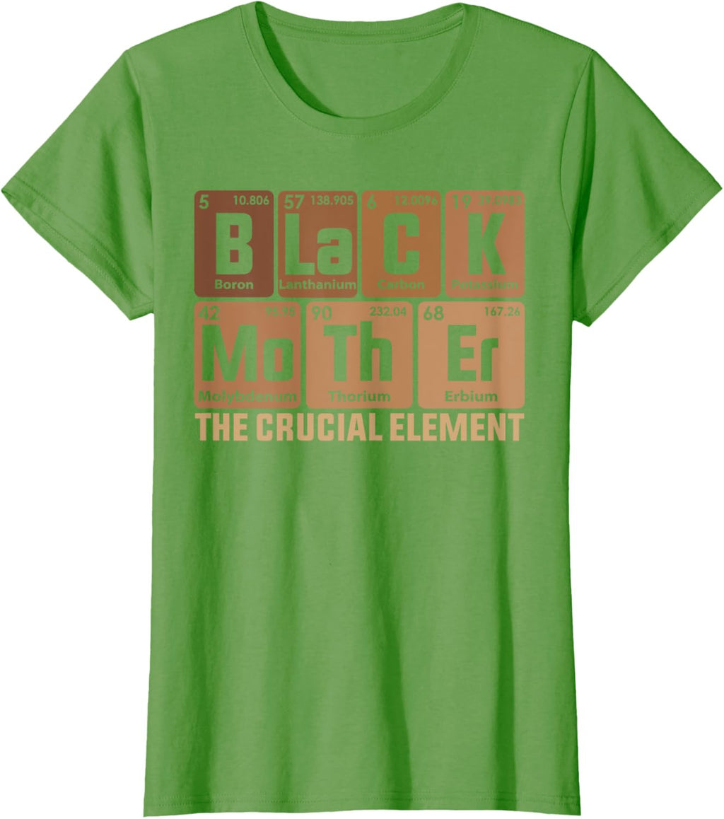 Black Mother Crucial Element Mother's Day Funny Black Mom