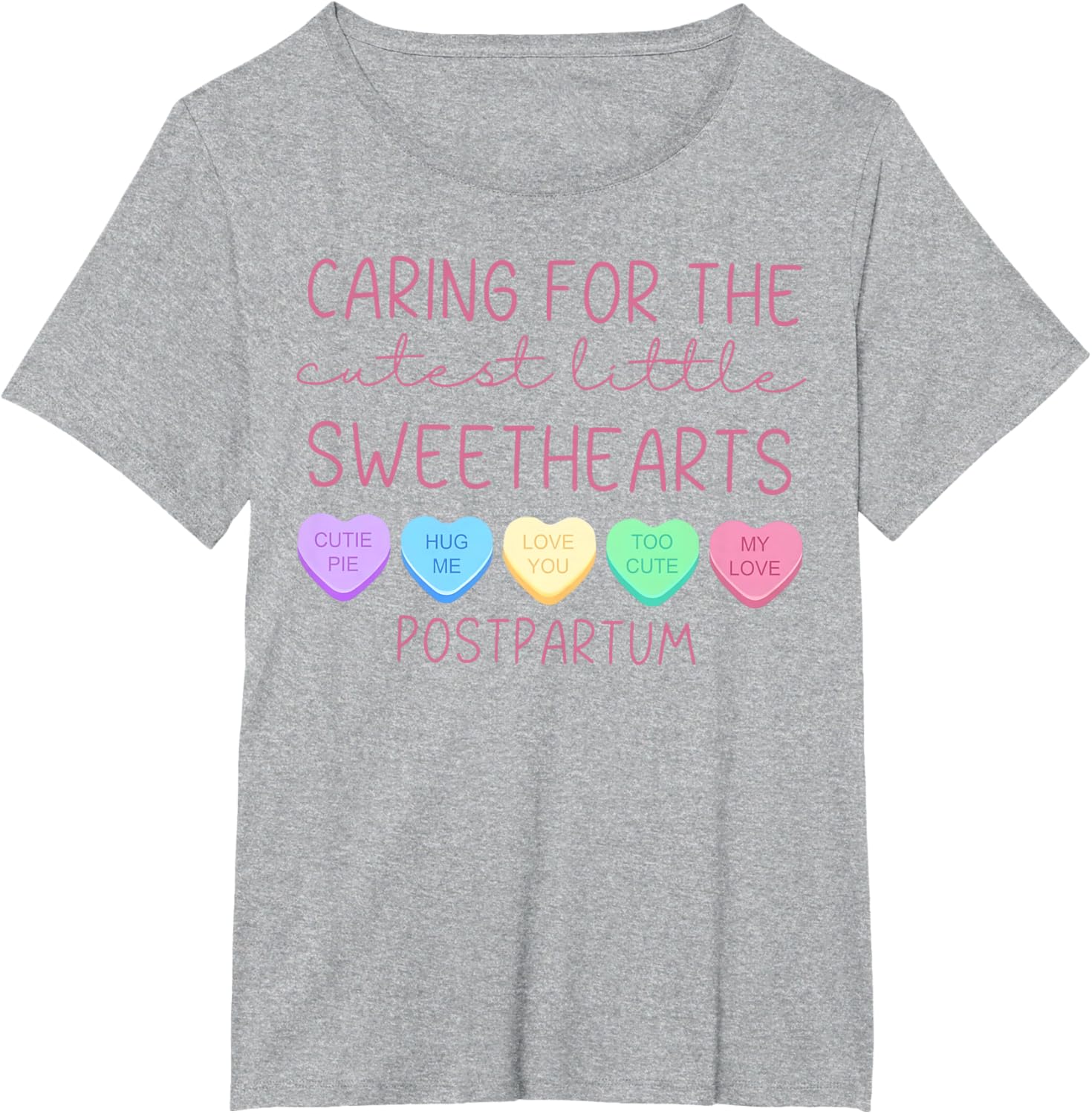 Postpartum Nurse Hearts Candy Valentine's Day Mother Baby